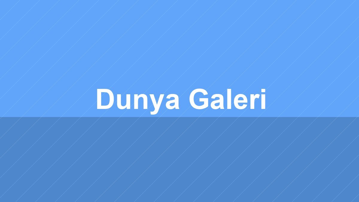 Dünya Galeri